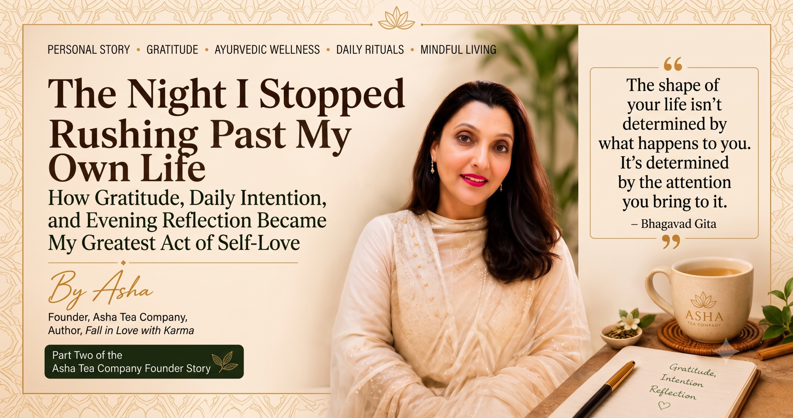Asha Tea founder sitting beside a cup of tea and journal, reflecting on gratitude, daily intention, and mindful living.